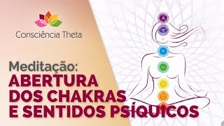 Meditação guiada do ThetaHealing para Abertura dos Chakras e Sentidos Psíquicos [upl. by Lemcke471]