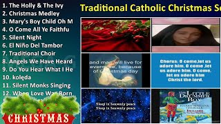 Traditional Catholic Christmas Songs  Greatest Christmas Songs Medley [upl. by Ahsekram]