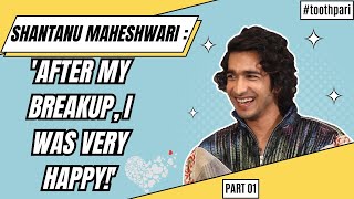 Shantanu Maheshwari My parents got hurt when I was close to getting a big project but lost it [upl. by Nitsrek]