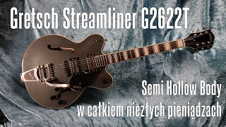 Gretsch G2622T Streamliner  jedno z najtańszych Semi Hollow Body na rynku  FOG [upl. by Yeknarf647]