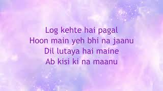 Kasam ki kasam  Main Prem Ki Diwani Hoon  Lyrics [upl. by Dianthe]