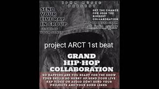 project ARCT 1st beat project ARCT [upl. by Orola]