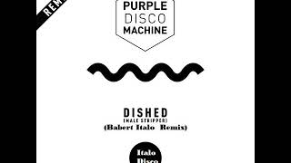 Purple Disco Machine  Dished Italo Disco [upl. by Gretal]