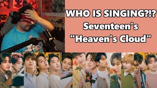 Guessing who is singing  SEVENTEEN 세븐틴  HEAVENS CLOUD 8th Mini Album Your Choice [upl. by Uolymme]