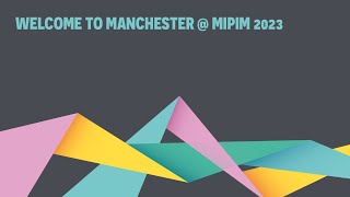 Manchester at MIPIM 2023  Culture [upl. by Ordisy889]