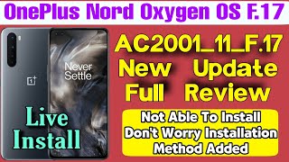 Oxygen OS 12 AC200111F17 Update  oneplus nord new update f17  Not able to Install Problem [upl. by Llerdnod]