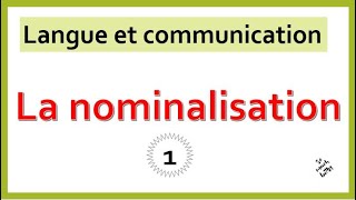 langue et communication  la nominalisation [upl. by Lewendal]