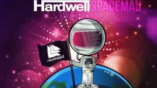 Hardwell  Spaceman Original Mix [upl. by Nrubliw]