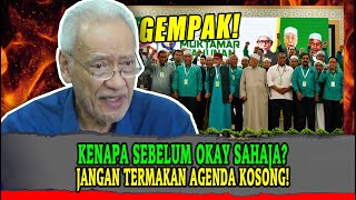 gempak KENAPA SEBELUM OKAY SAHAJA JANGAN TERMAKAN AGENDA KOSONG PAS [upl. by Spiros]