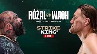 RÓŻAL VS WACH STRIKE KING LIVE Różalski Wach Szpilka Romanowski Ugonoh Mściwujewski [upl. by Elime]