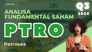 Cara Investasi Saham PTRO Q3 2024  Petrosea [upl. by Grissel]