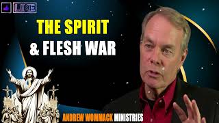 Andrew Wommack 2024 🔥 IMPORTANT SERMON The Spirit amp Flesh War [upl. by Baerl281]