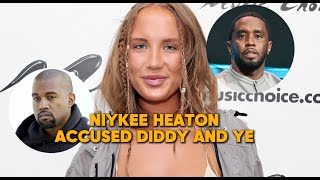 Niykee Heaton Shares Shocking Encounter with Diddy amp Ye [upl. by Petronilla]