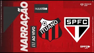 PAULISTÃO 2024  ITUANO X SÃO PAULO  SPFC PLAY [upl. by Inglebert]