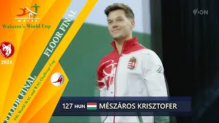 Waberer FIG World Challenge Cup SZOMBATHELY 2024 🥇 FX FINAL Mészáros Krisztofer HUN [upl. by Aurilia]