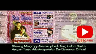 Layon Sari  Sri Dianawati Full Album [upl. by Gilud]