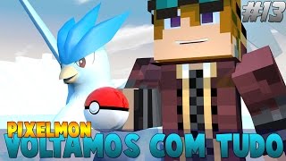 VOLTAMOS E TEMPLO DO ARTICUNO  Pixelmon 13  Minecraft [upl. by Deuno]