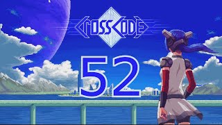 CrossCode  STARFISH BLOB  Part 52 [upl. by Abbate]