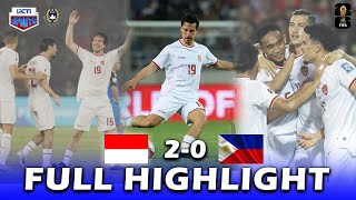 🔴 FULL HIGHLIGHT • INDONESIA VS FILIPINA • KUALIFIKASI PIALA DUNIA 2026 [upl. by Oesile]