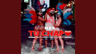 Tu Chapo [upl. by Artapoelc]