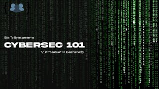 Cybersec 101  Bits to Bytes [upl. by Gretna229]