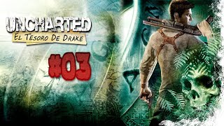 Uncharted El Tesoro de Drake 03 Un hallazgo sorprendente [upl. by Clayson]