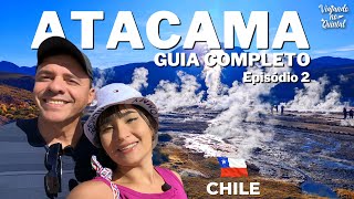 ATACAMA GUIA COMPLETO EPSODIO 2 [upl. by Notloc]