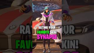 Rating YOUR FAVORITE FORTNITE SKIN Synapse [upl. by Nyleahcim33]