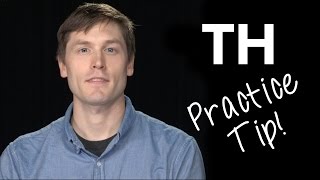 TH Sound  Practice Tip  Tom Kelley  Rachels English [upl. by Clarhe]