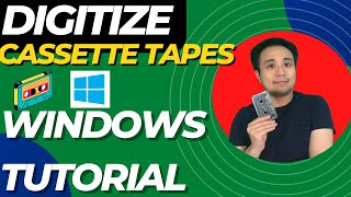 How To Digitize Audio Cassette Tapes on Windows  2022 PC Tutorial [upl. by Esinehs226]