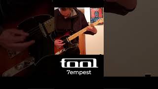 TOOL  7empest Tempest Guitar Cover [upl. by Ruhl604]