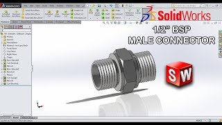 Solidworks Basic tutorial 30 12quot FITTING MALE CONNECTOR IN SOLIDWORKS [upl. by Ireland28]