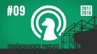 TRIBÜNENHOCKER PODCAST Folge 09 29102017  Borussia 201718 [upl. by Nrev]