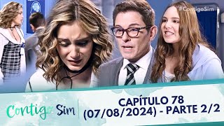 Contigo Sim  Capitulo 78 Parte 22  07082024 Clara enfrenta Samantha Geraldo desconhece a fia [upl. by Akcirderf]