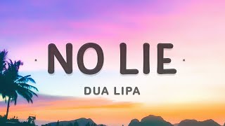 Sean Paul Dua Lipa  No Lie Lyrics [upl. by Gladi]