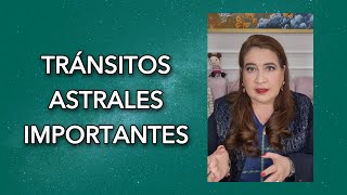 TRÁNSITOS ASTRALES IMPORTANTES [upl. by Winonah]