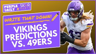 Minnesota Vikings predictions vs 49ers Andrew Van Ginkel Justin Jefferson and more [upl. by Duomham]