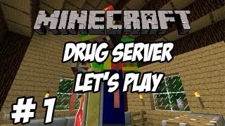 Minecraft Drug Server Lets Build Our Druggy Base [upl. by Blaire]