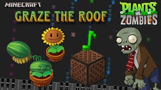 quotGraze the Roofquot  Plants vs Zombies Soundtrack  Roof stage theme Minecraft Note Block Cover [upl. by Asyral]