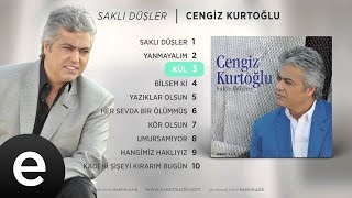 Kül Cengiz Kurtoğlu Official Audio kül cengizkurtoğlu  Esen Müzik [upl. by Oer]