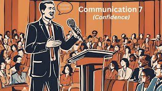 Communication Confidence 7 [upl. by Ibbed710]