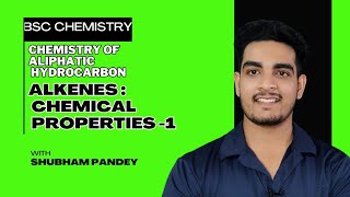 Alkenes Chemical Properties Addition Reaction BSc Chemistry [upl. by Ennaylime]