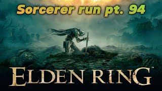 Elden ring sorcerer run pt 94 Hello Fire Giant [upl. by Yelha]