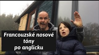 Francouzské nosové tóny po anglicku [upl. by Elleimac145]