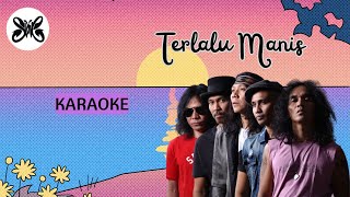 SLANK TERLALU MANIS karaoke [upl. by Tristis]