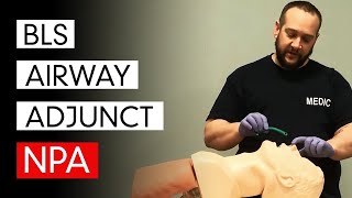 BLS Airway Adjunct  NPA [upl. by Ainala]