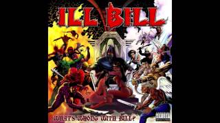 Ill Bill  Whats Wrong With Bill Full album [upl. by Iam]