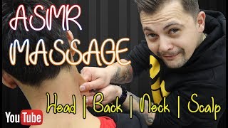 ASMR MASSAGE by Anil Cakmak  Sleep Well  Head Massage Back Massage Scalp Massage [upl. by Belda431]