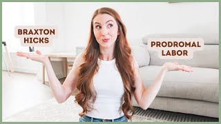 Braxton Hicks Contractions Versus Prodromal Labor [upl. by Ahsienar]