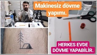 EVDE HERKES DÖVME YAPABİLİR [upl. by Yaya]